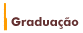 Graduao